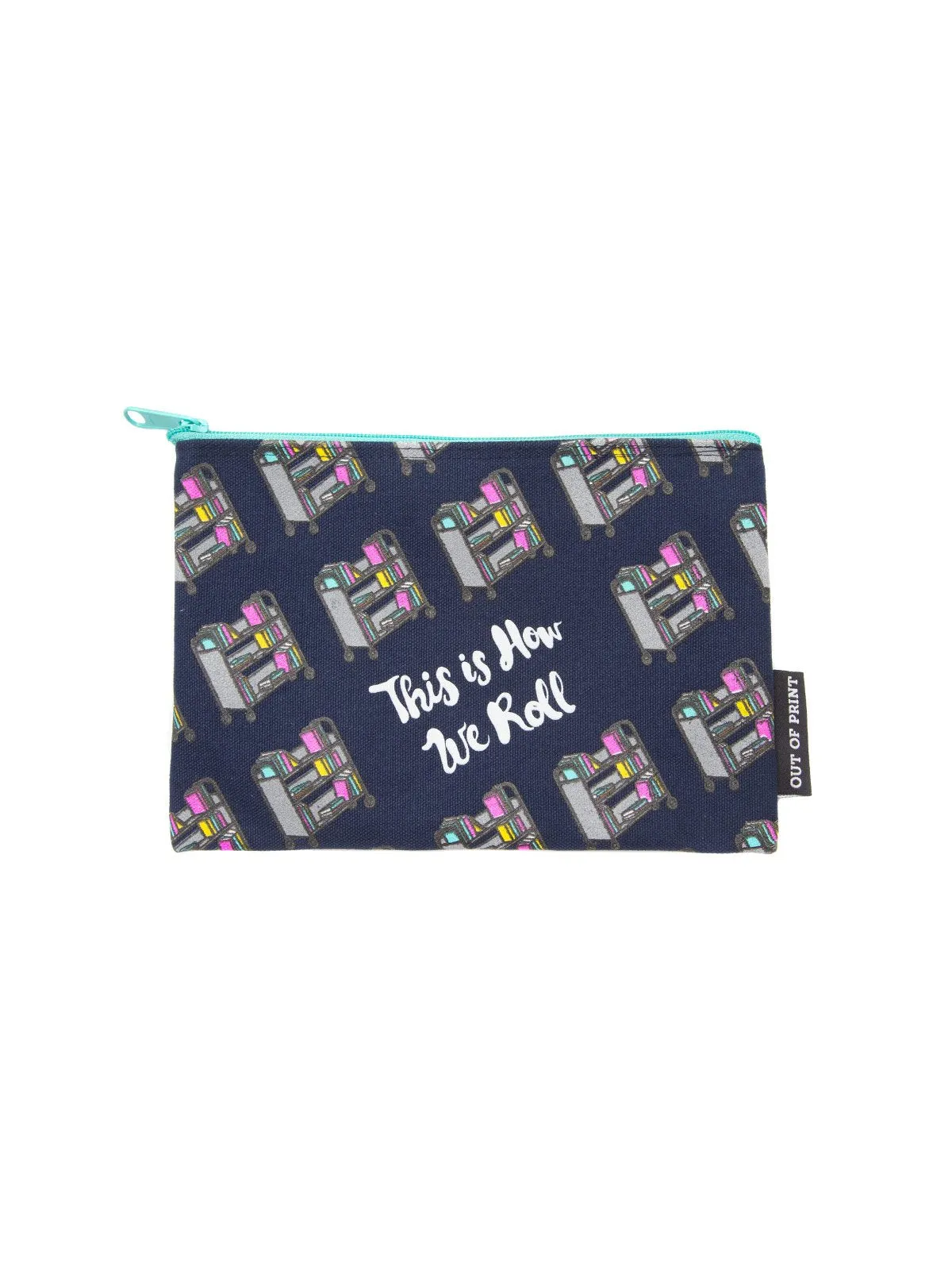 This is How We Roll pouch